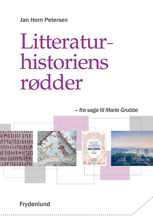 Litteraturhistoriens rødder