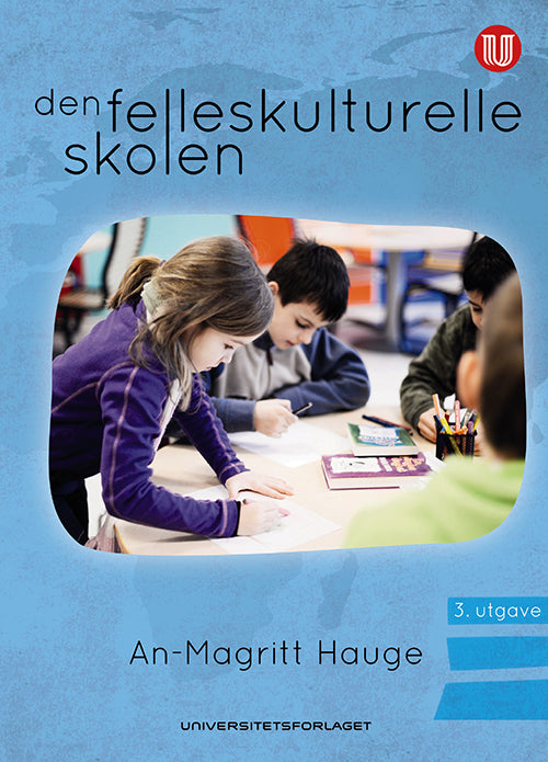 Den felleskulturelle skolen