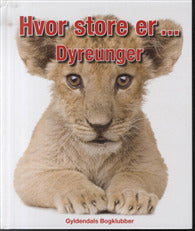 Hvor store er ... Dyreunger