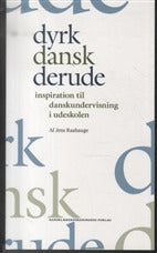 Dyrk dansk derude