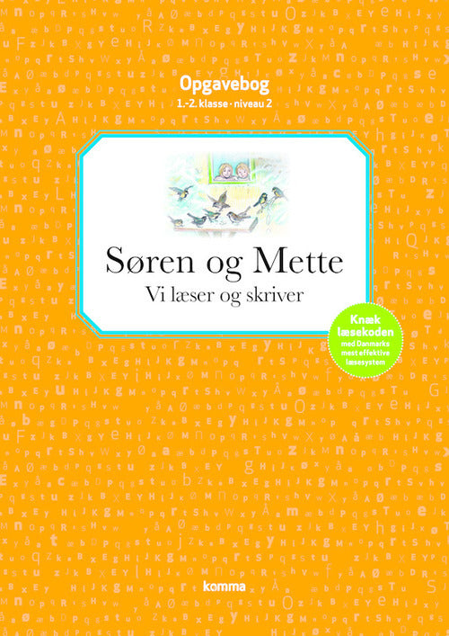 Søren og Mette opgavebog Vi læser og skriver - 1.-2. kl.