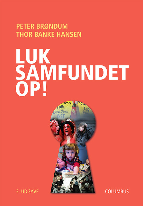 Luk samfundet op!