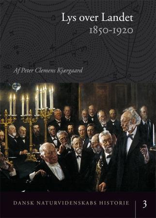 Dansk naturvidenskabs historie. Lys over landet