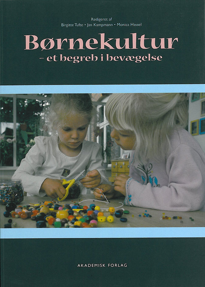 Børnekultur - et begreb i bevægelse