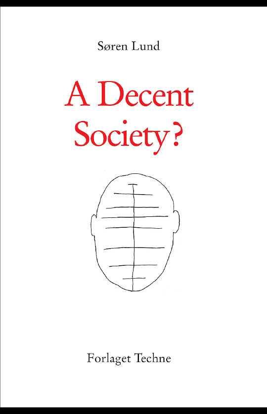 A decent society?