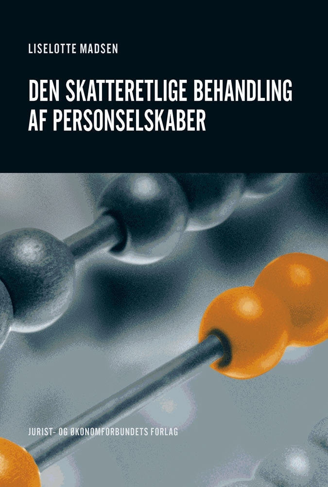Den skatteretlige behandling af personselskaber