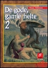 De gode, gamle helte