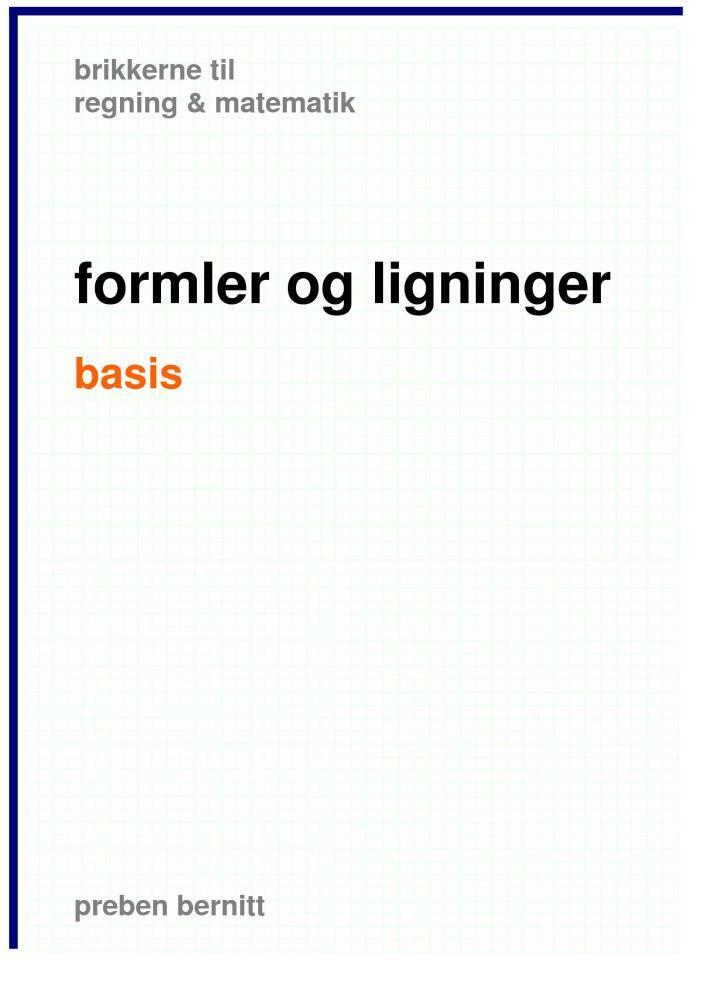 Formler og ligninger, basis