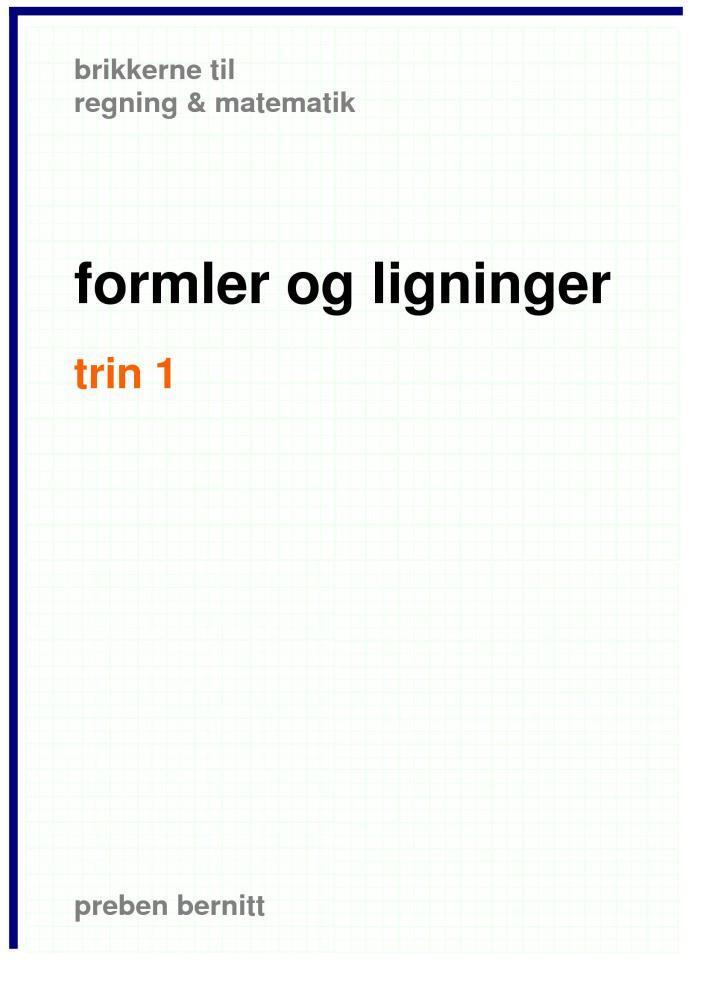 Formler og ligninger, trin 1