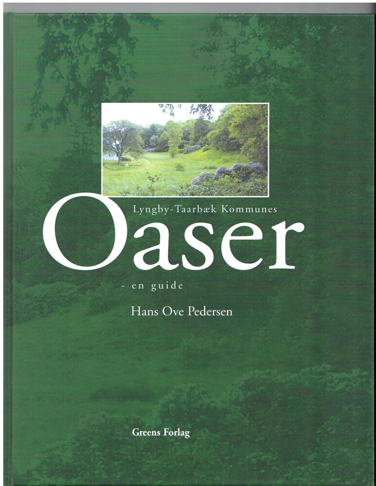 Lyngby-Taarbæk Kommunes Oaser - en guide
