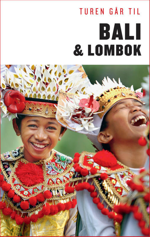 Turen går til Bali & Lombok