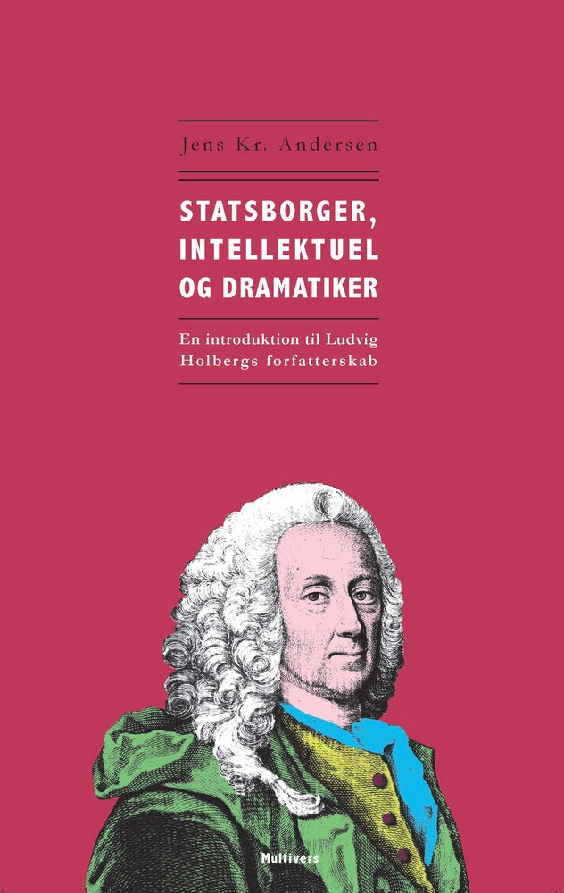 Statsborger, intellektuel og dramatiker