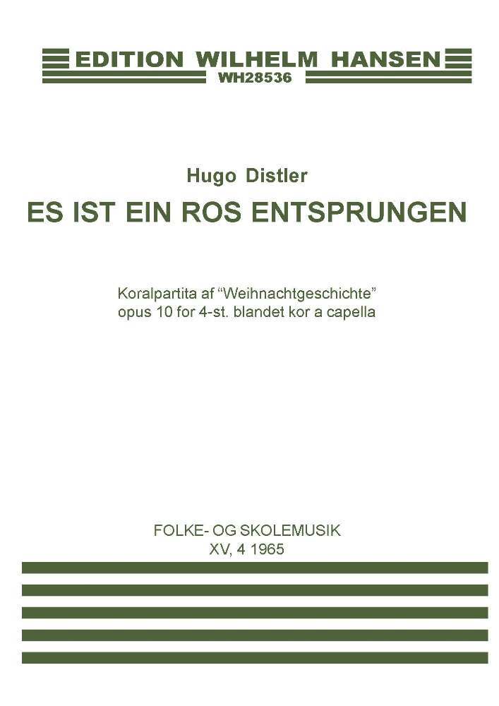 Es ist ein Ros enstprungen. En rose er udsprunget