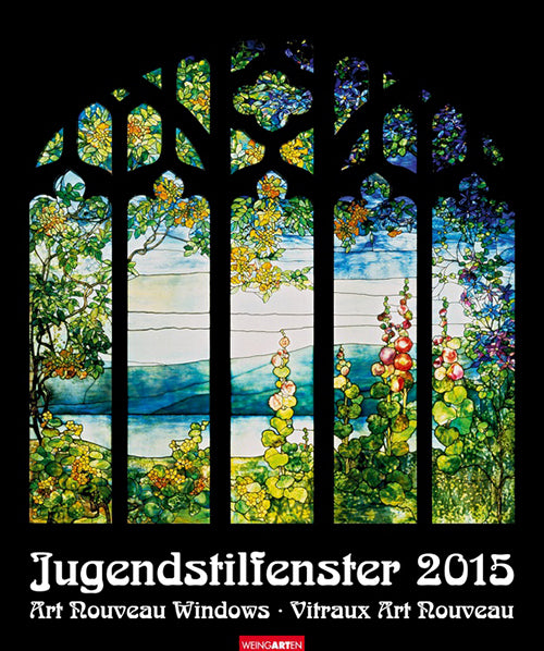 Jugendstilfenster - Art Nouveau Windows Calendar 2015