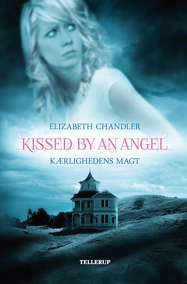 Kissed by an Angel #2: Kærlighedens magt