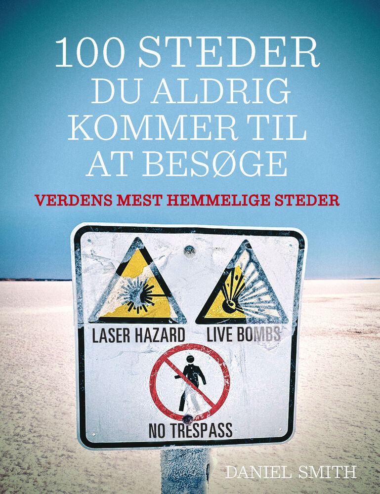 100 Steder du aldrig kommer til at besøge
