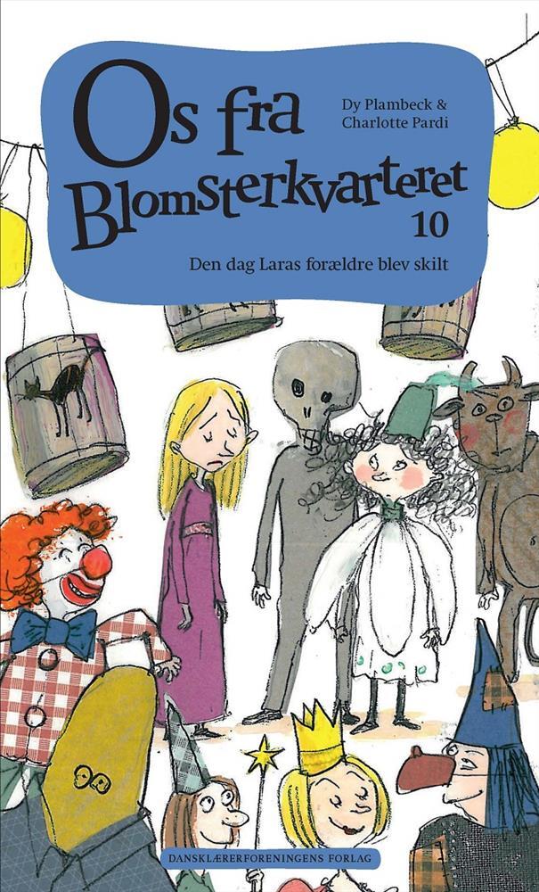 Os fra Blomsterkvarteret. Den dag Laras forældre blev skilt