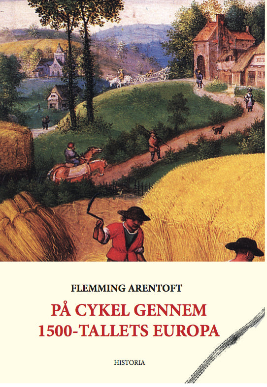 På cykel gennem 1500-tallets Europa