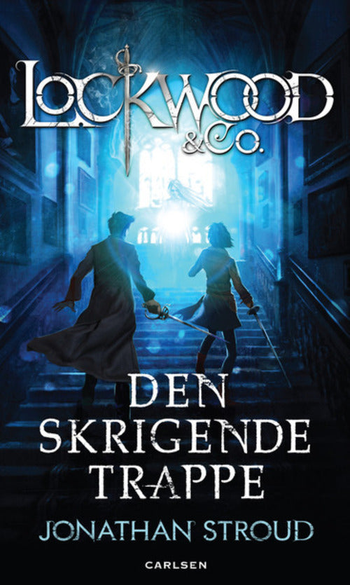 Lockwood & co. - den skrigende trappe