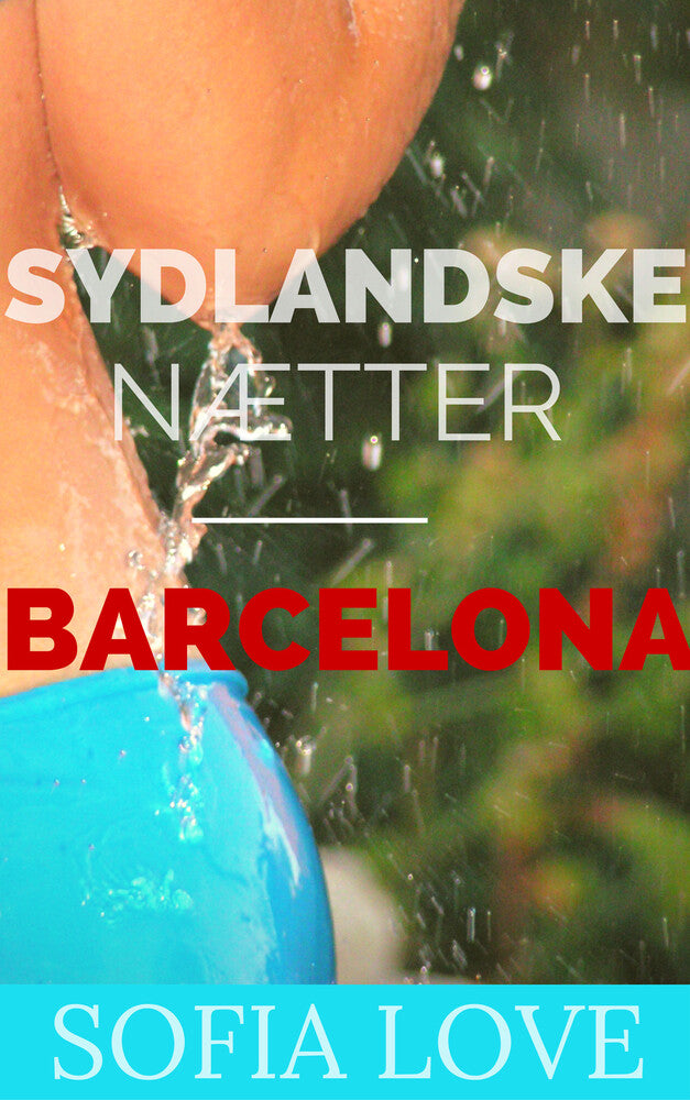 Sydlandske nætter - Barcelona