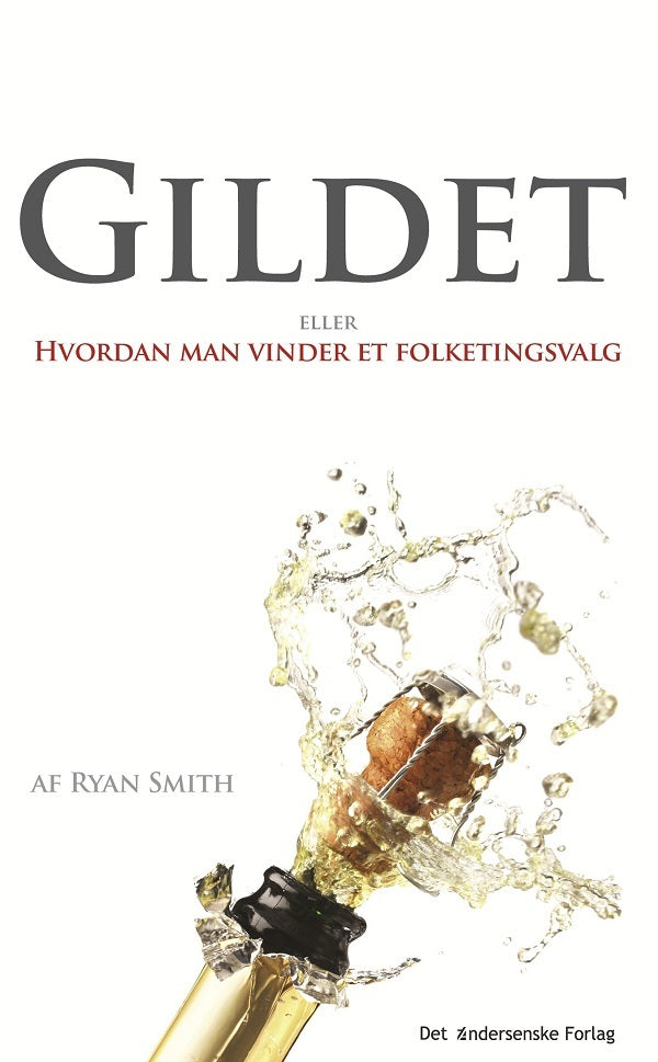Gildet eller hvordan man vinder et folketingsvalg