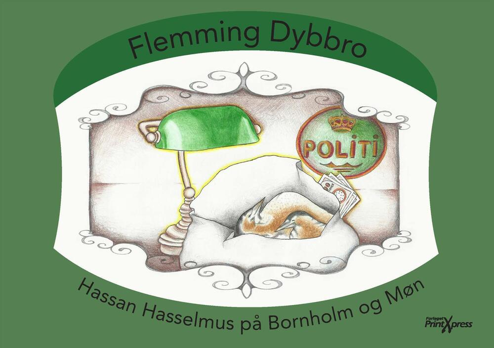 Hassan Hasselmus på Bornholm & Møn