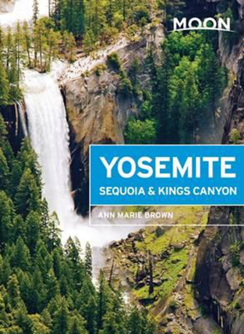 Yosemite, Sequoia & Kings Canyon