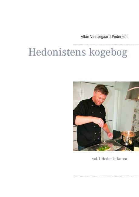 Hedonistens kogebog Hedonistkuren