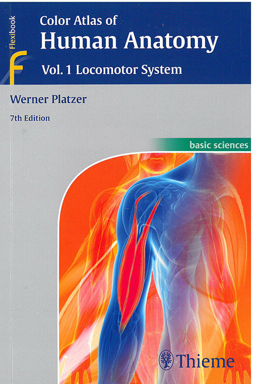 Color Atlas of Human Anatomy vol. 1: Locomotor System