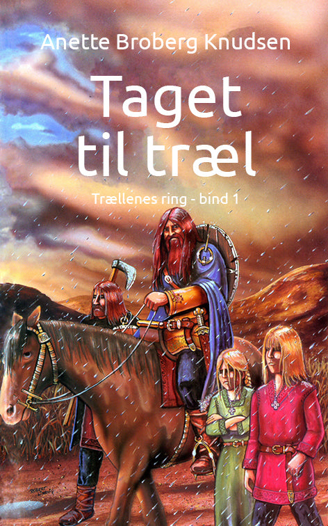 Taget til træl