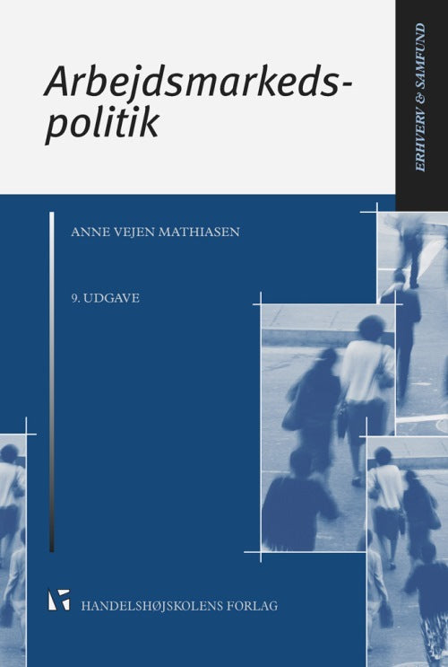 Arbejdsmarkedspolitik 9. udg.