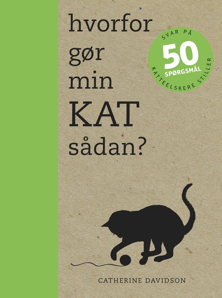 Hvorfor gør min kat sådan?
