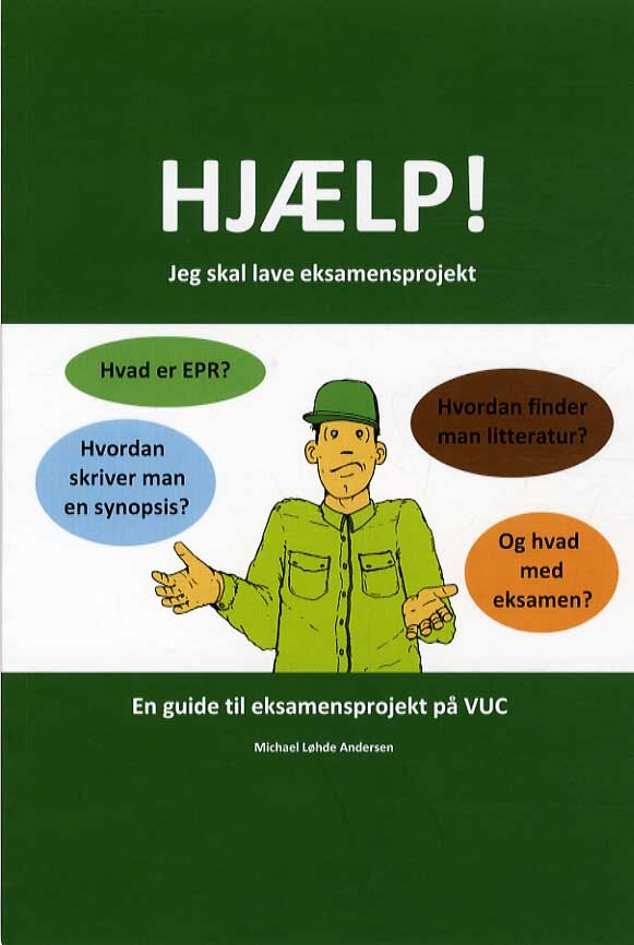 Hjælp! Jeg skal lave eksamensprojekt