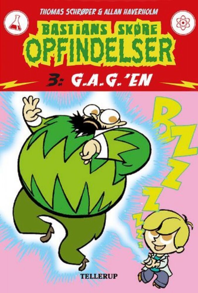 Bastians skøre opfindelser #3: G.A.G.'en