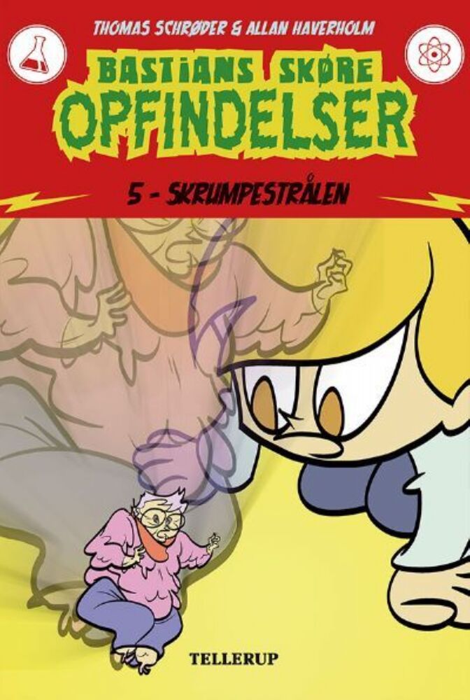 Bastians skøre opfindelser #5: Skrumpestrålen
