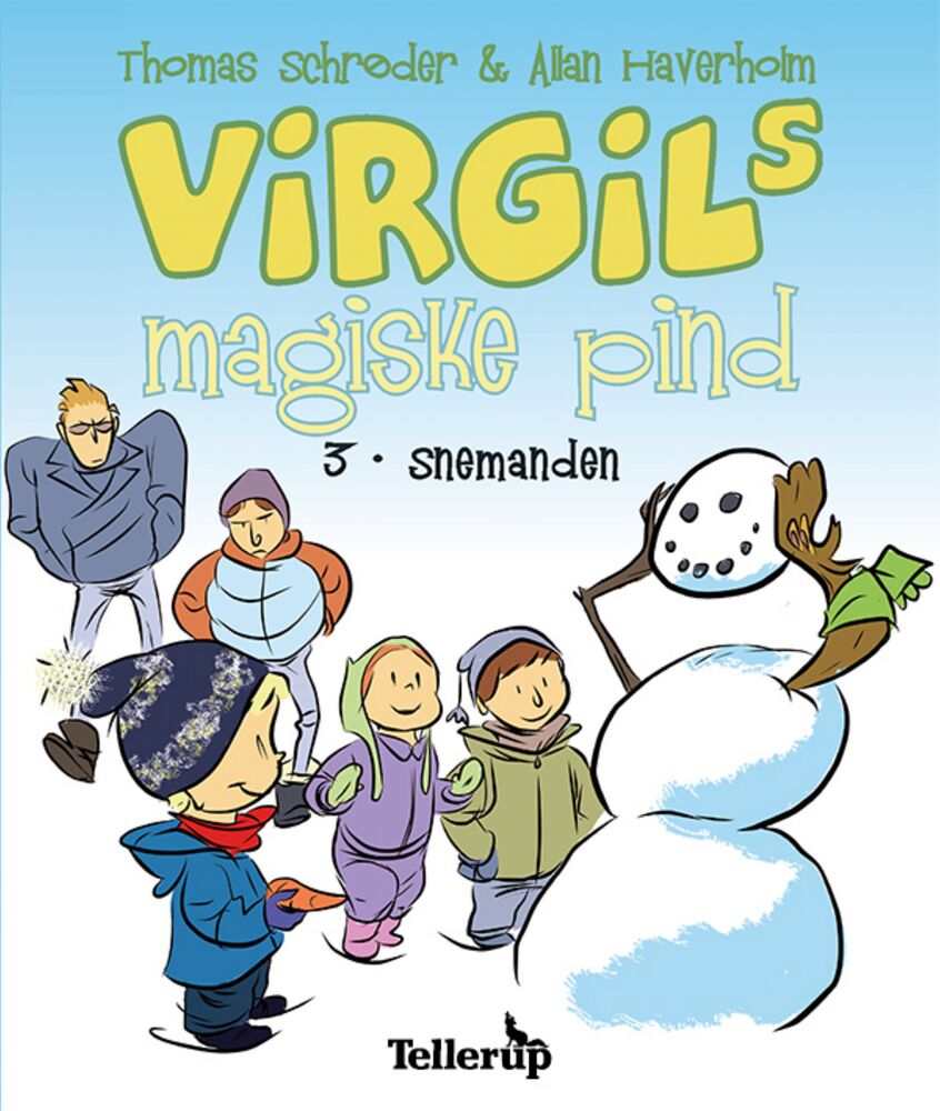 Virgils Magiske Pind #3: Snemanden
