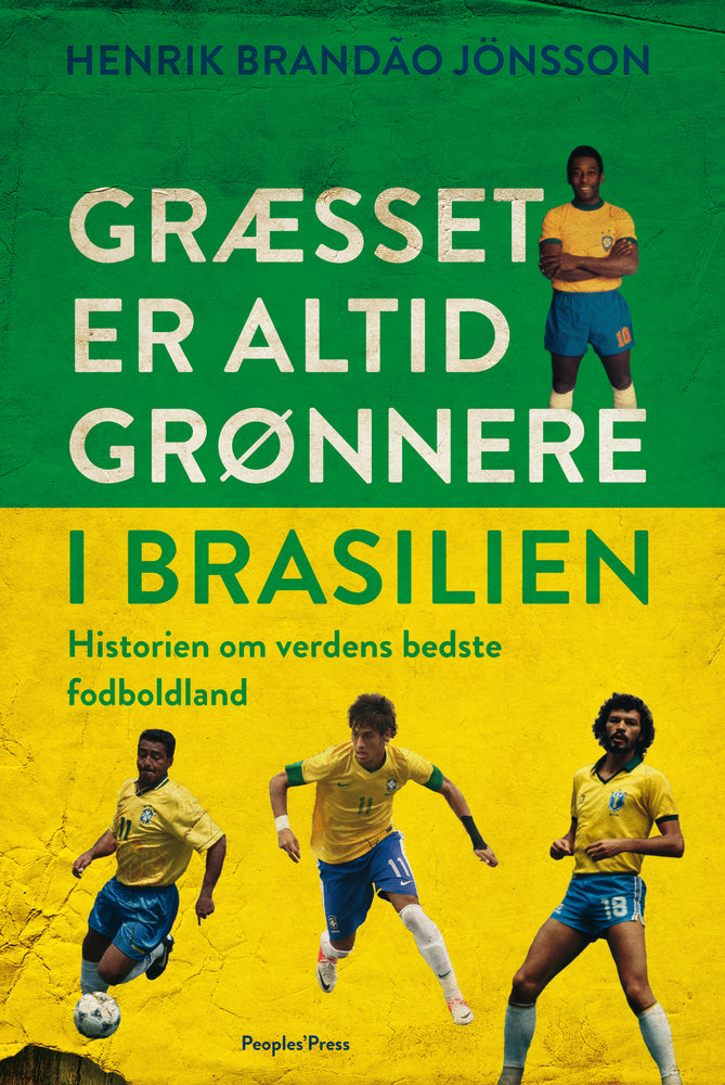 Græsset er altid grønnere i Brasilien