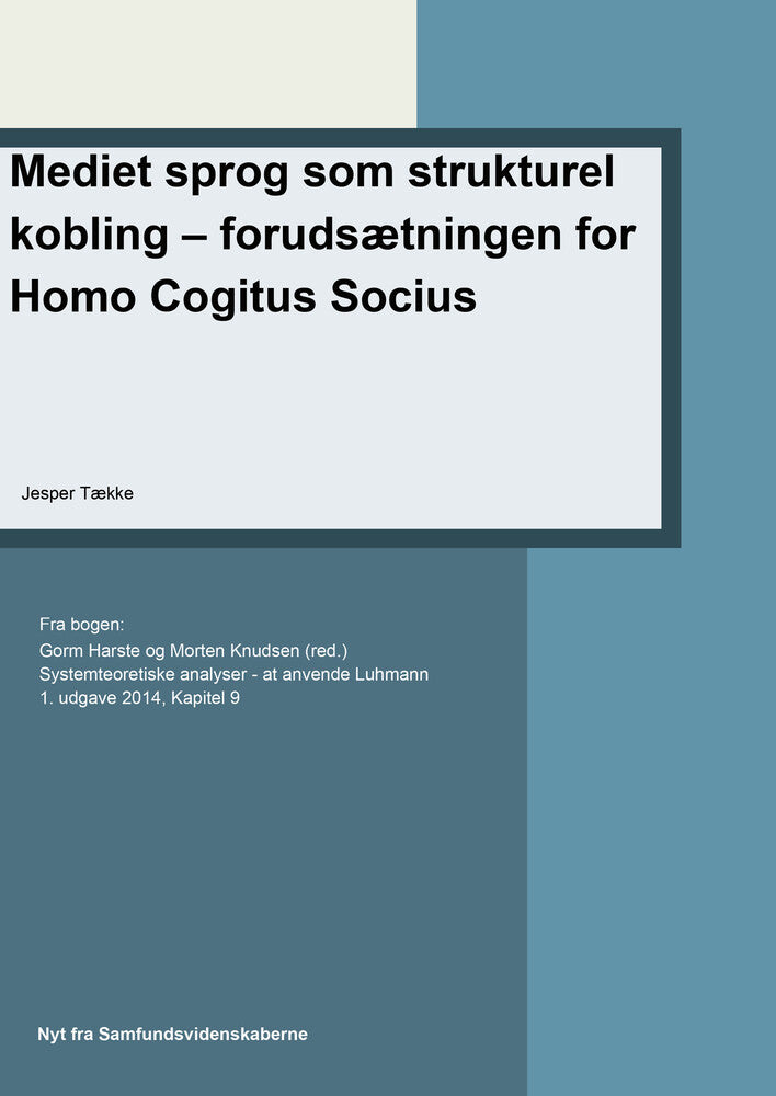 Mediet sprog som strukturel kobling - forudsætningen for Homo Cogitus Socius