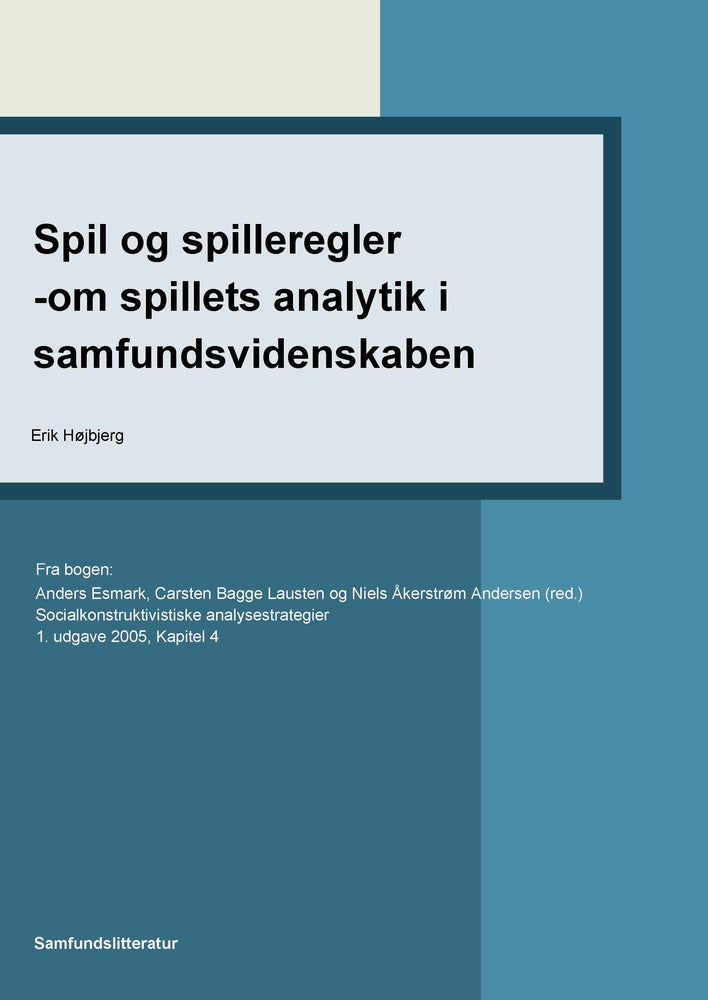 Spil og spilleregler - om spillets analytik i samfundsvidenskaben