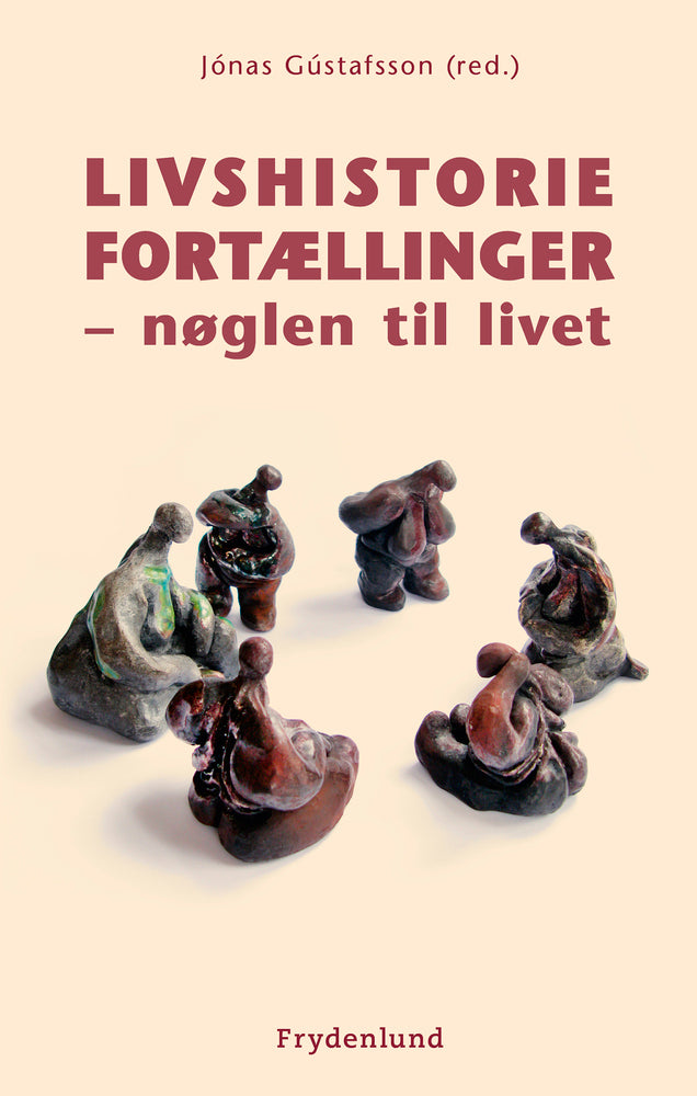 Livshistoriefortællinger - nøglen til livet