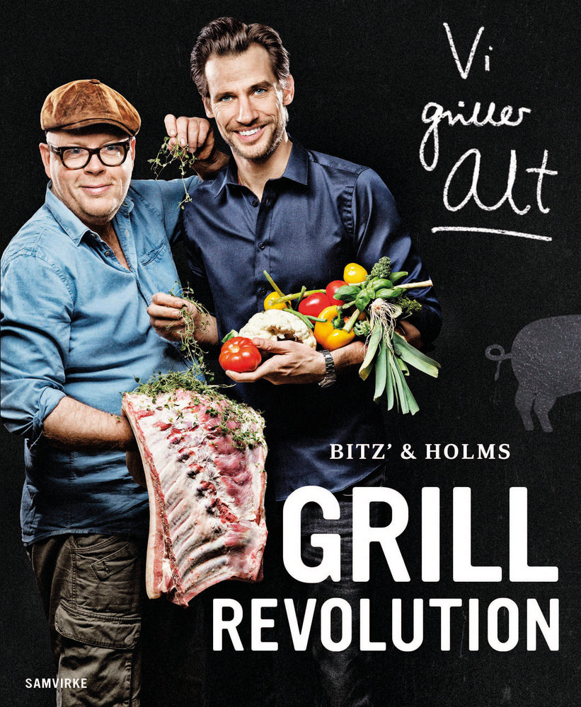Bitz' og Holms GRILLREVOLUTION