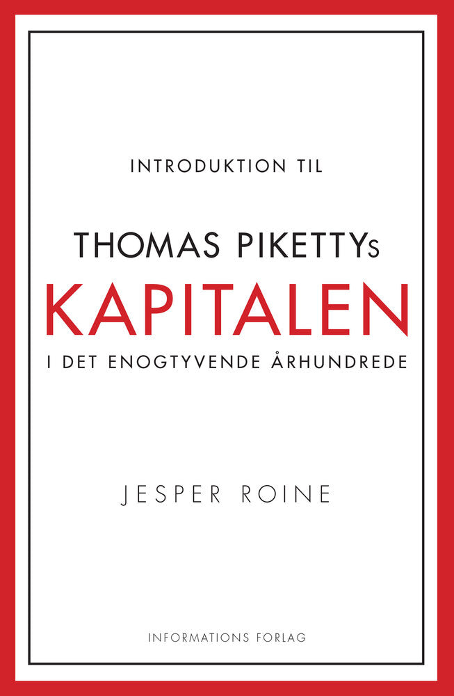 Introduktion til Thomas Pikettys Kapitalen i det 21. århundrede