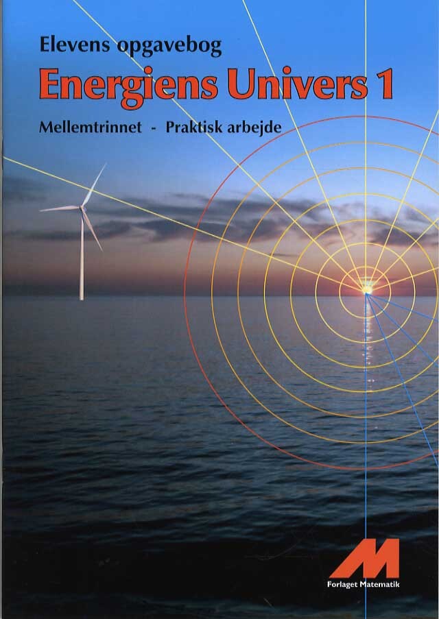 Energiens Univers 1 - Opgavebog - Praktisk arbejde