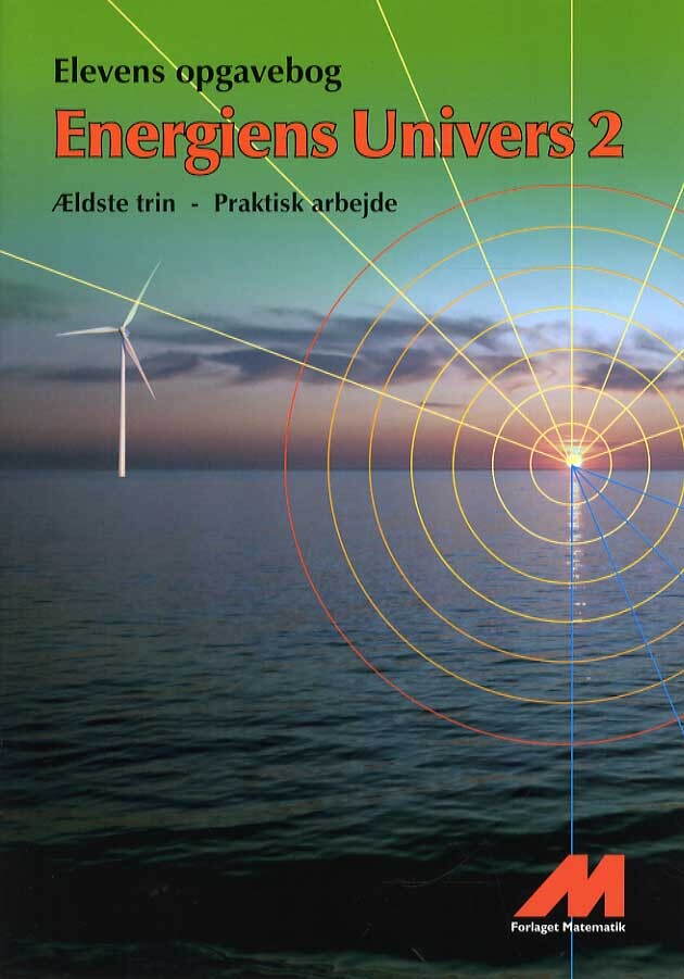 Energiens Univers 2 - Opgavebog - Praktisk arbejde
