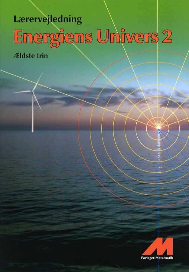 Energiens Univers 2 - Lærerevejledning