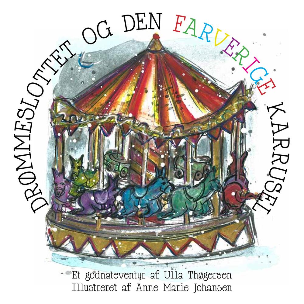 Drømmeslottet og den farverige karrusel
