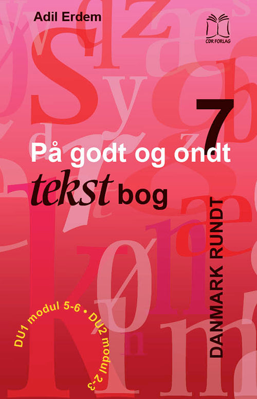 På godt og ondt. Danmark rundt