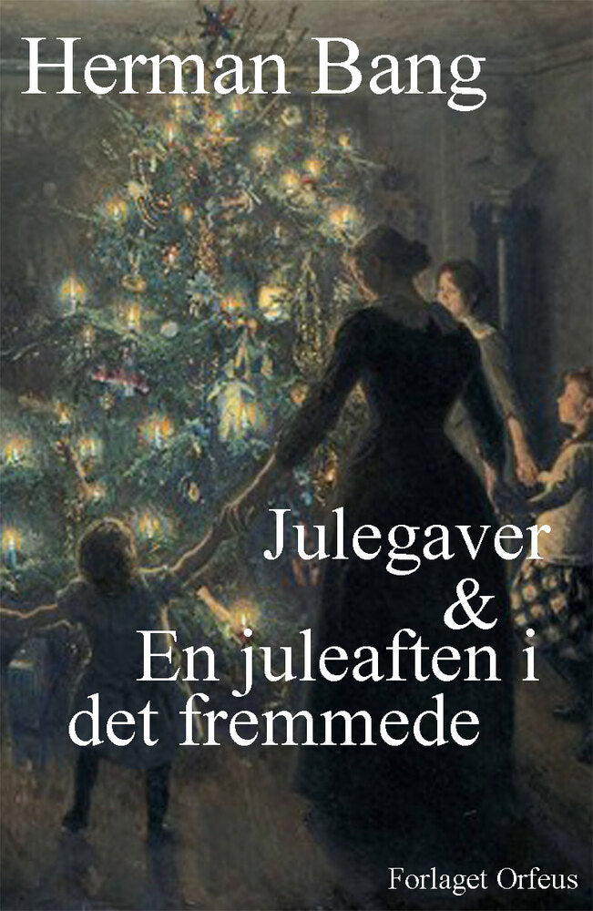 Julegaver & En juleaften i det fremmede