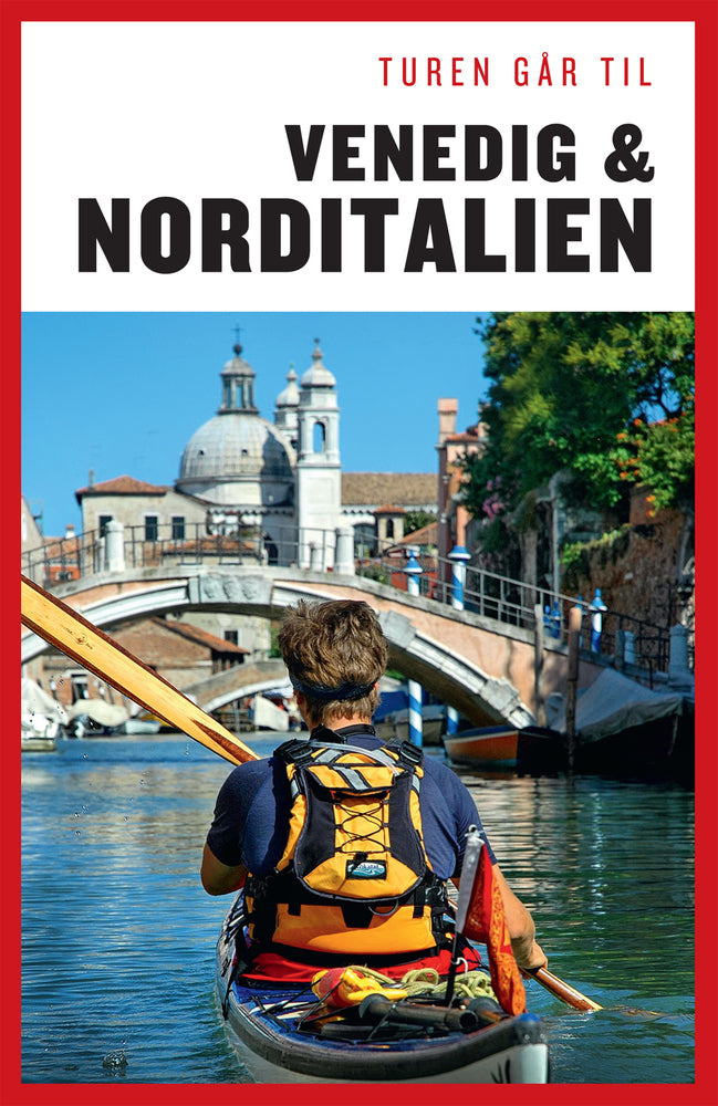 Turen går til Venedig & Norditalien