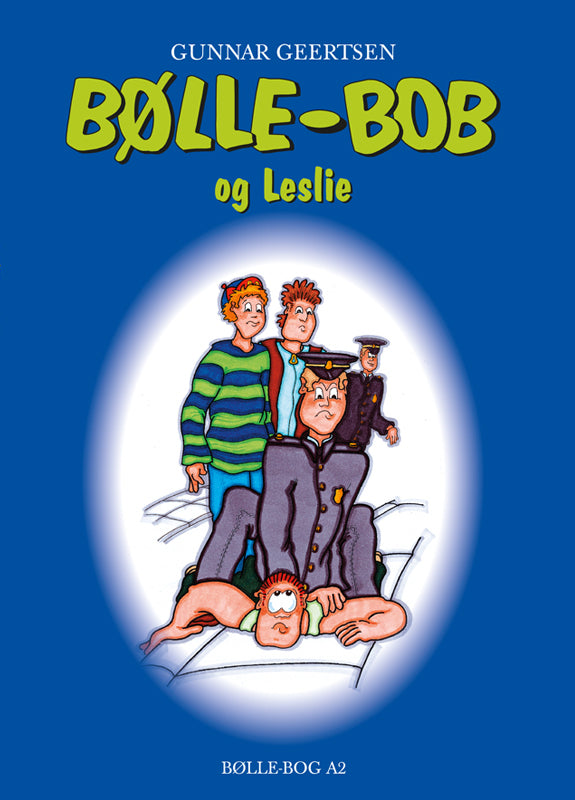 Bølle-Bob og Leslie